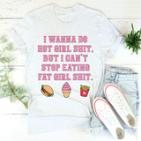I Can't Stop Eating T-Shirt
